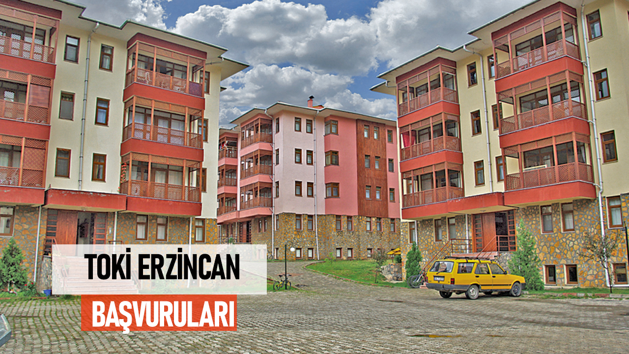 TOKİ Erzincan: E-Devlet Başvuru Nasıl Yapılır?