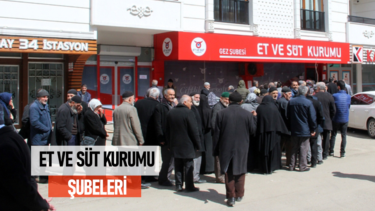 Et ve Süt Kurumu Şubeleri