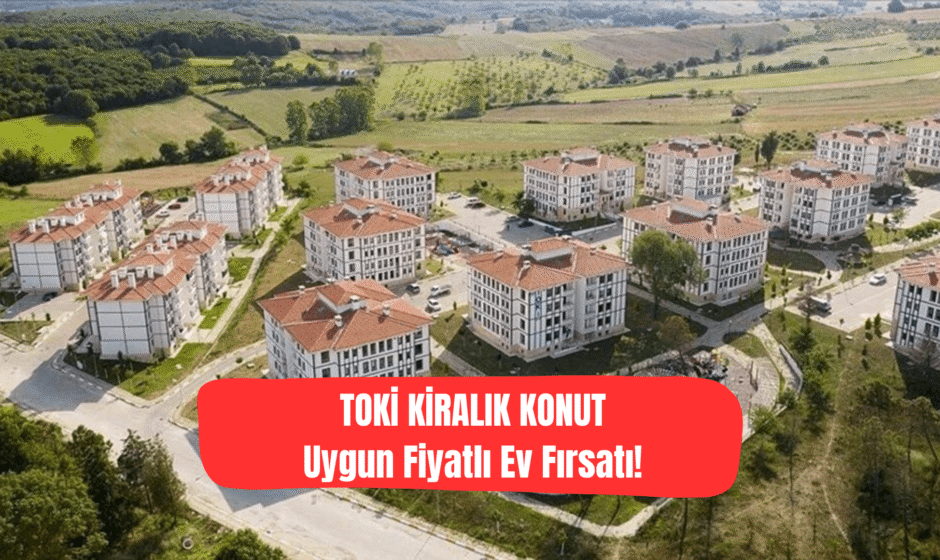 TOKİ Kiralık Konut